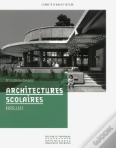 Architectures Scolaires, 1900-1939