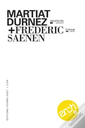 Capa do artigo Architexto Tome 5 : Martiat Durnez, Architectes : Frédéric Saenen, Écrivain