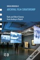 Archival Film Curatorship