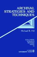Archival Strategies And Techniques