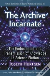 Archive Incarnate
