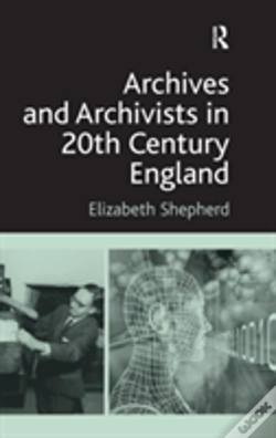 Capa do artigo Archives And Archivists In 20th Century England