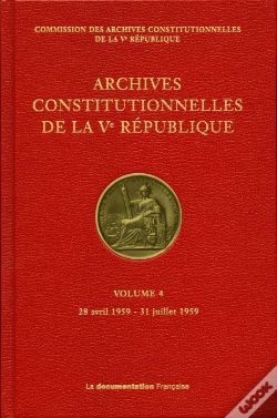 Capa do artigo Archives Constitutionnelles De La Ve Republique - Vol 4
