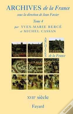 Capa do artigo Archives De La France, Tome 4 : Xviie Siècle