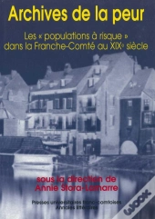 Archives De La Peur : Les Populations À Risque Dans La Franche-Comté Au 19e Siècle
