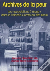 Capa do artigo Archives De La Peur : Les Populations À Risque Dans La Franche-Comté Au 19e Siècle