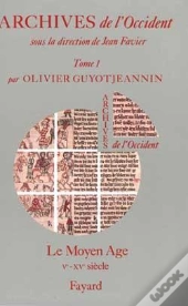 Archives De L'Occident : Le Moyen Age (Ve-Xve Siècle)