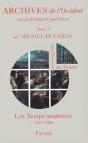 Archives De L'Occident : Les Temps Modernes (1559-1700) - Preview