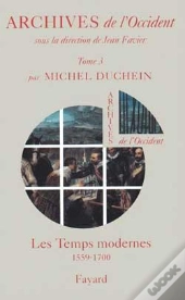 Archives De L'Occident : Les Temps Modernes (1559-1700)