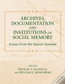 Capa do artigo Archives, Documentation, And Institutions Of Social Memory