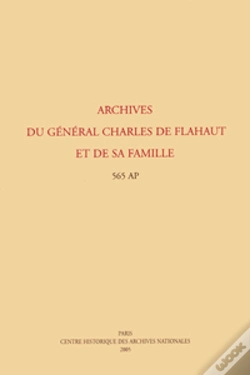 Capa do artigo Archives Du General Charles De Flahaut Et De Sa Famille