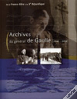 Capa do artigo Archives Du General De Gaulle, 1940-1958