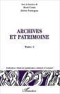 Archives Et Patrimoines : Tome I - Preview