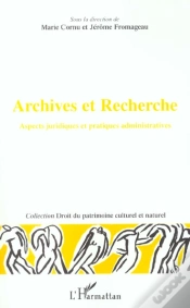 Capa do artigo Archives Et Recherche : Aspects Juridiques Et Pratiques Administratives