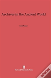 Archives In The Ancient World