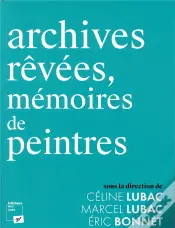 Archives Revees, Memoires De Peintres