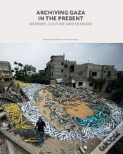 Capa do artigo Archiving Gaza In The Present