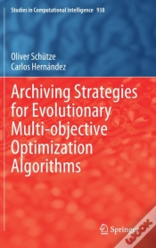 Capa do artigo Archiving Strategies For Evolutionary Multi-Objective Optimization Algorithms
