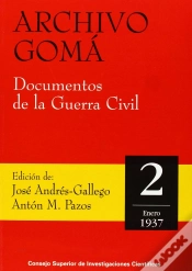 Capa do artigo Archivo Gomá. Documentos De La Guerra Civil. Vol. 2 (Enero 1937)