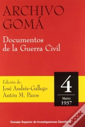 Capa do artigo Archivo Gomá. Documentos De La Guerra Civil. Vol. 4 (Marzo 1937)