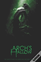 Arch'S Hallow: Volume 1