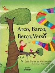 Arco, Barco, Berço, Verso