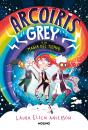 Arcoíris Grey 1 - Arcoíris Grey Y La Magia Del Tiempo - Preview