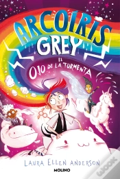 Capa do artigo Arcoíris Grey 2 - Arcoíris Grey Y El Ojo De La Tormenta