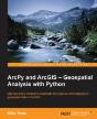 Arcpy And Arcgis: Geospatial Analysis Wi - Preview