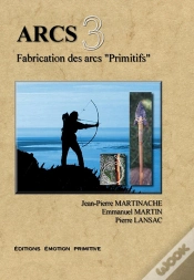 Capa do artigo Arcs T.3 ; Fabrication Des Arcs Primitifs