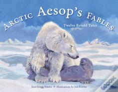 Arctic Aesop'S Fables