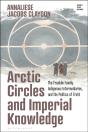Arctic Circles And Imperial Knowledge - Preview