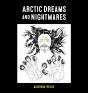 Arctic Dreams And Nightmares - Preview