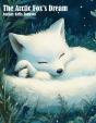 Arctic Fox'S Dream - Preview