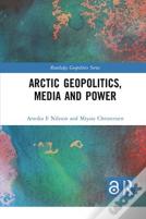 Arctic Geopolitics, Media And Power