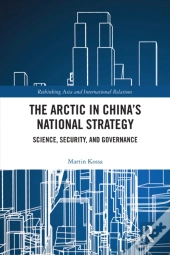 Arctic In China'S National Strategy