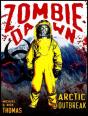 Arctic Outbreak (Zombie Dawn Stories) - Preview