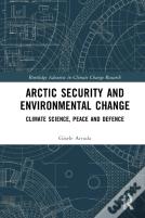 Arctic Security And Environmental Change