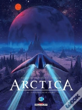 Arctica Tome 14 : Le Pénitencier Du Cosmos