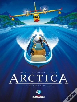 Capa do artigo Arctica Tome 3 : Le Passager De La Préhistoire