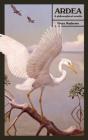 Ardea: A Philosophical Novella - Preview