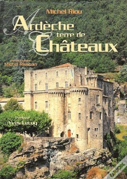 Capa do artigo Ardeche, Terre De Châteaux