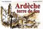 Ardèche ; Terre De Feux - Preview