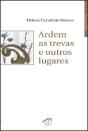 Ardem as Trevas e Outro Lugares - Preview