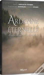 Capa do artigo Ardenne Éternelle : Flâneries, Découvertes, Contemplations