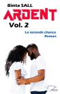 Ardent Volume 2 : La Seconde Chance - Preview