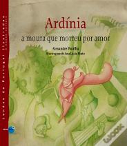 Ardínia, a Moura que Morreu por Amor