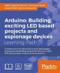 Arduino: Building Led And Espionage Projects - Preview
