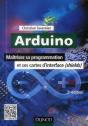 Arduino ; Maîtrisez Sa Programmation Et Ses Cartes D'Interface ; Shields (2e Édition) - Preview