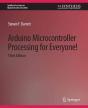 Arduino Microcontroller Processing For Everyone! Third Edition - Preview